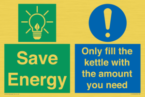 Save Energy - Only fill the kettle with the amount you need